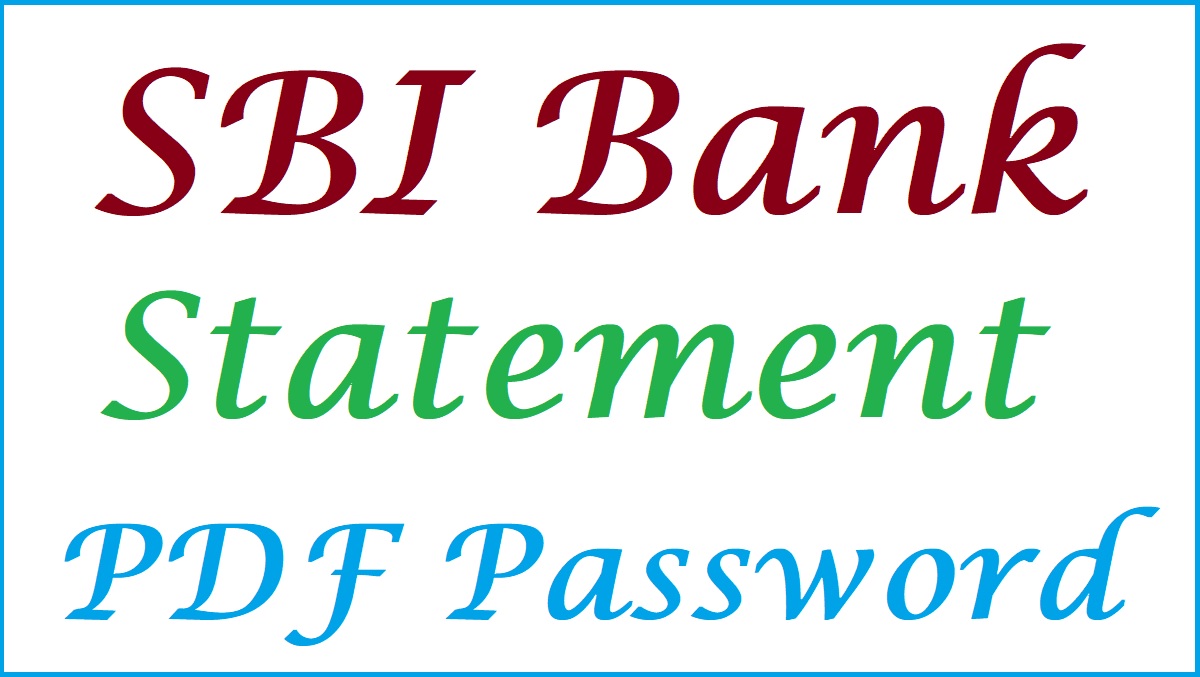 sbi-statement-password-sbi-bank-statement-pdf-password