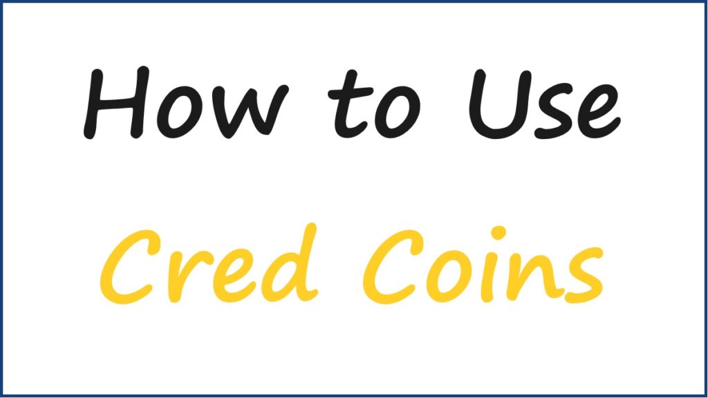 How to Use Cred Coins, To Cash, Amazon Myntra